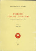 Bulletin d’Études Orientales Tome XLVI, Année 1994. Langue et Litterature Arabes.