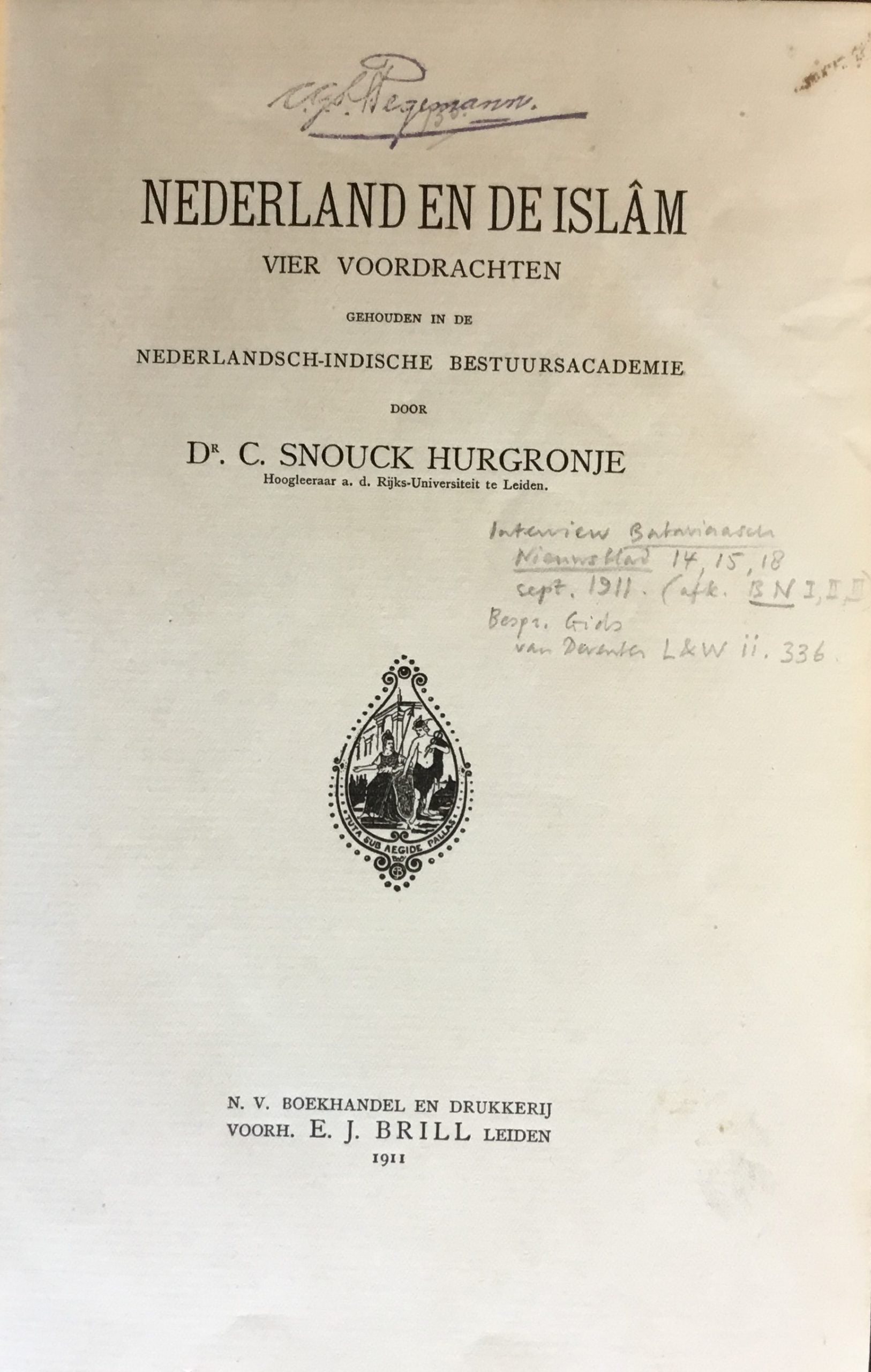 Nederland en de Islam vier Voordrachten. Gehouden in de Nederlandsch-Indische Bestuursacademie.