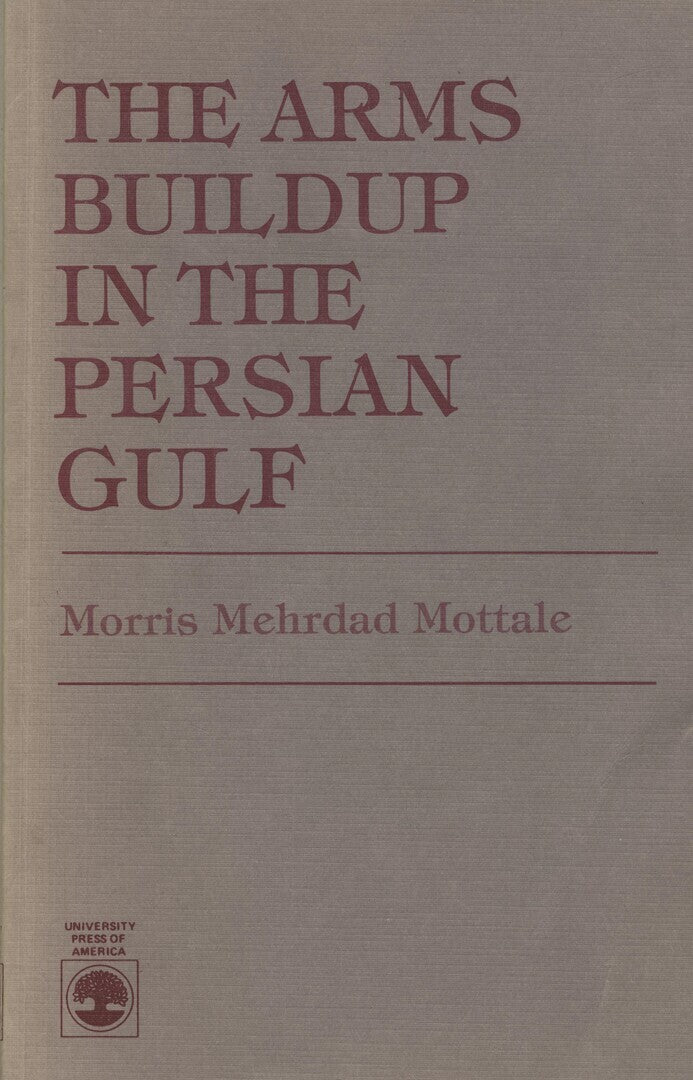 The Arms Buildup in The Persian Gulf.