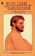 Jean Louis Burckhardt. A Biography.