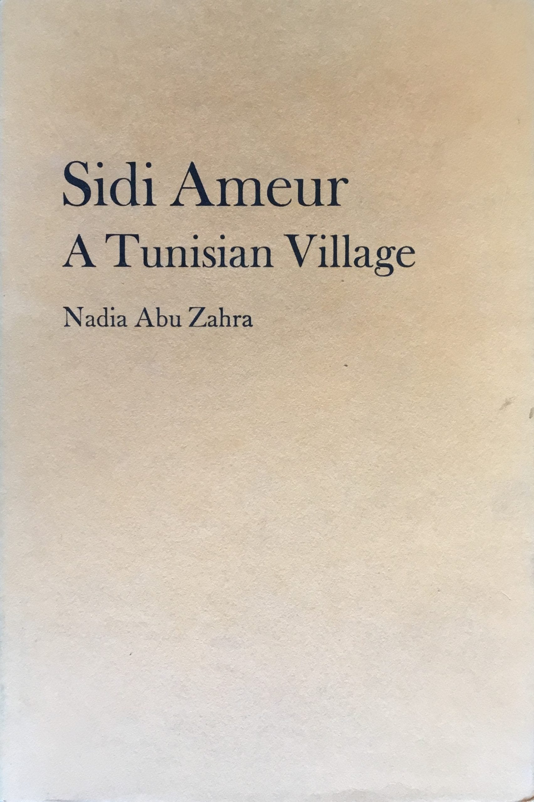 Sidi Ameur. A Tunisian Village.
