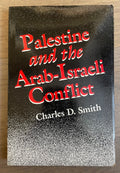 Palestine and The Arab-Israeli Conflict.