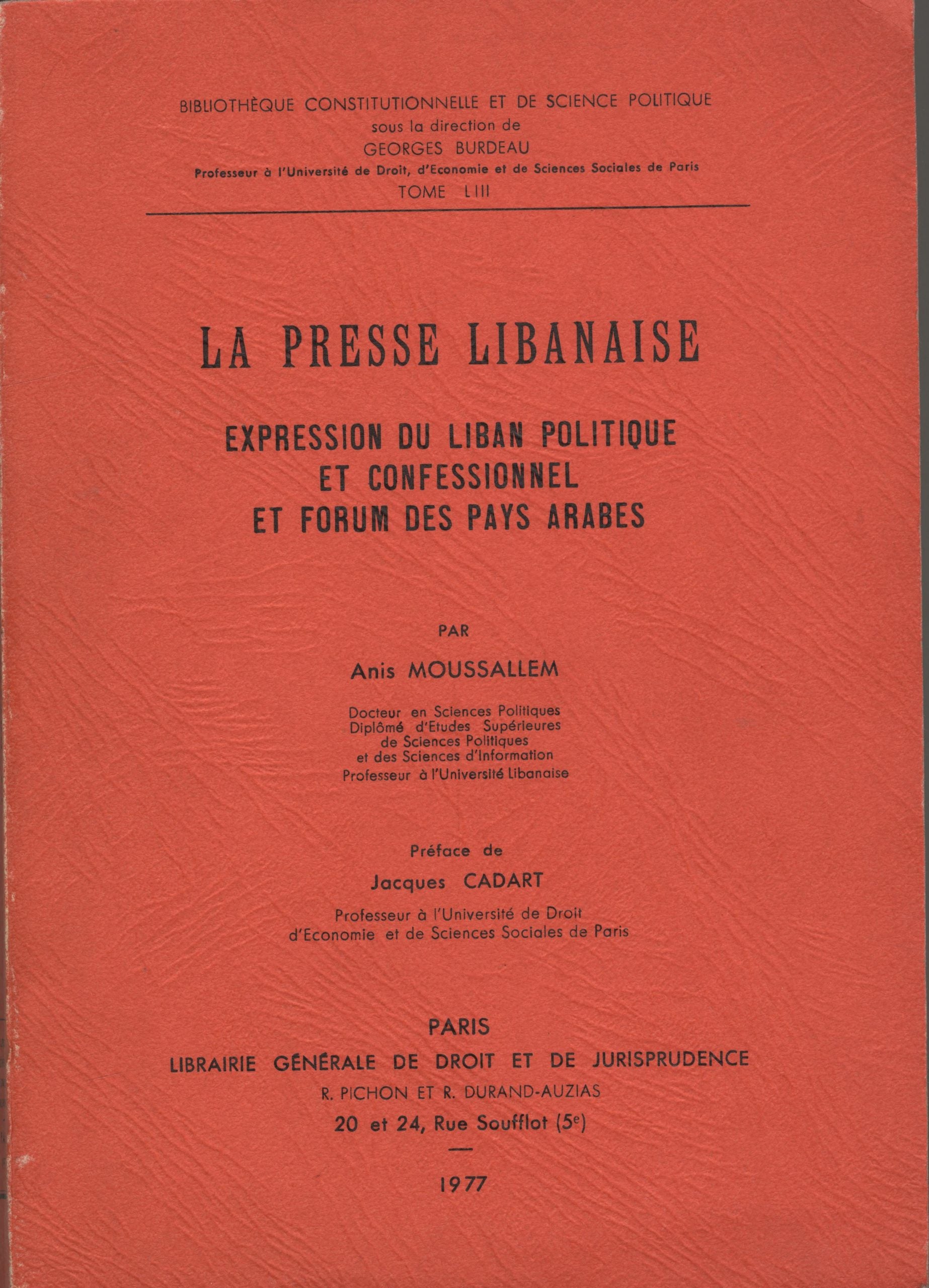 La Presse Libanaise, Expression du Liban Politique et Confessionnel et Forum des Pays Arabes.