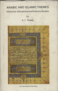 Arabic and Islamic Themes. Historical, Educational and Literary Studies.