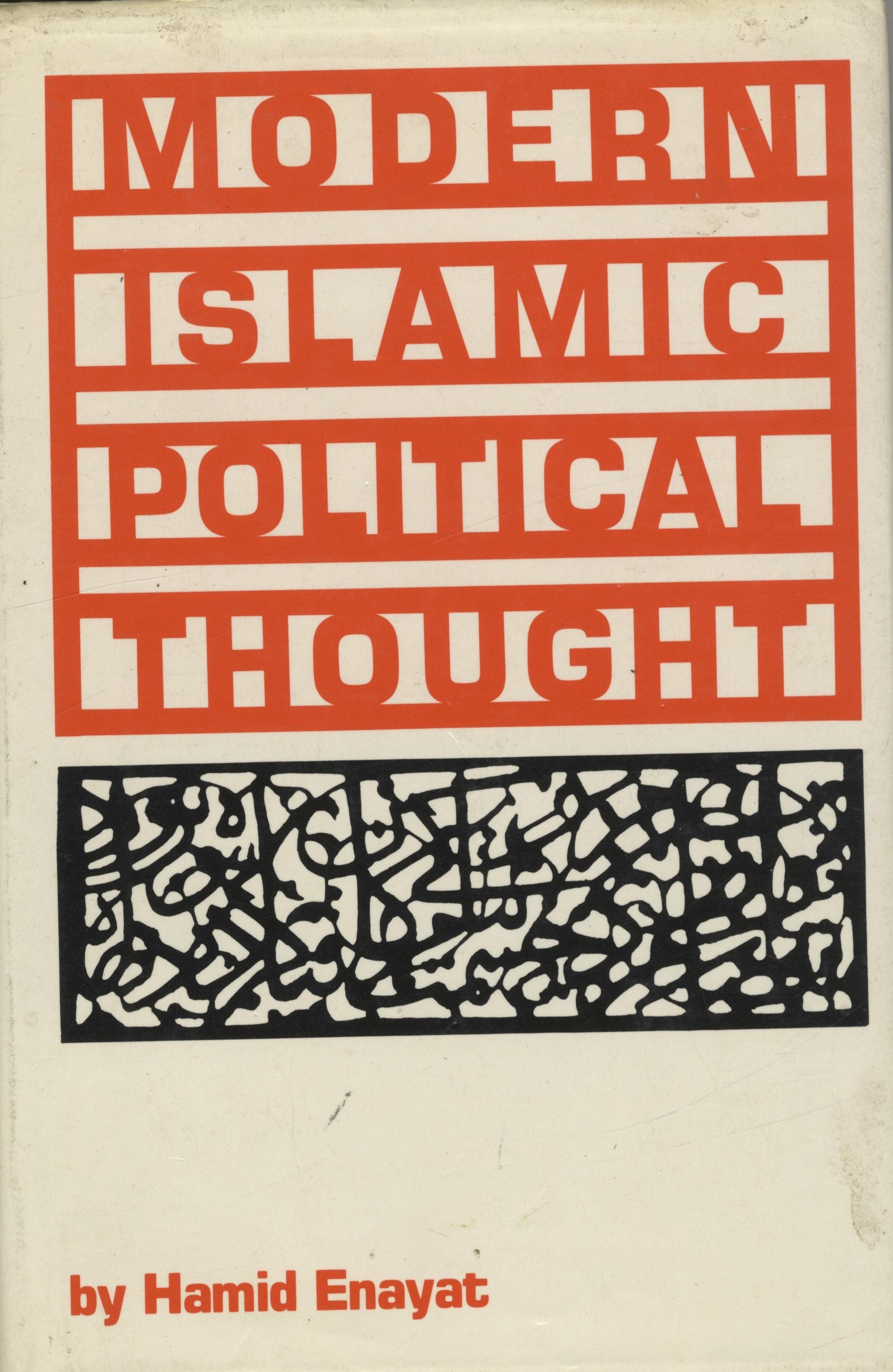 Modern Islamic Political Thought.