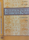 Bamberger Symposium: Rezeption In der Islamischen Kunst Vom 26.6- 28.6.1992.