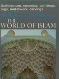 The World of Islam. Landmarks of The World’s Art.