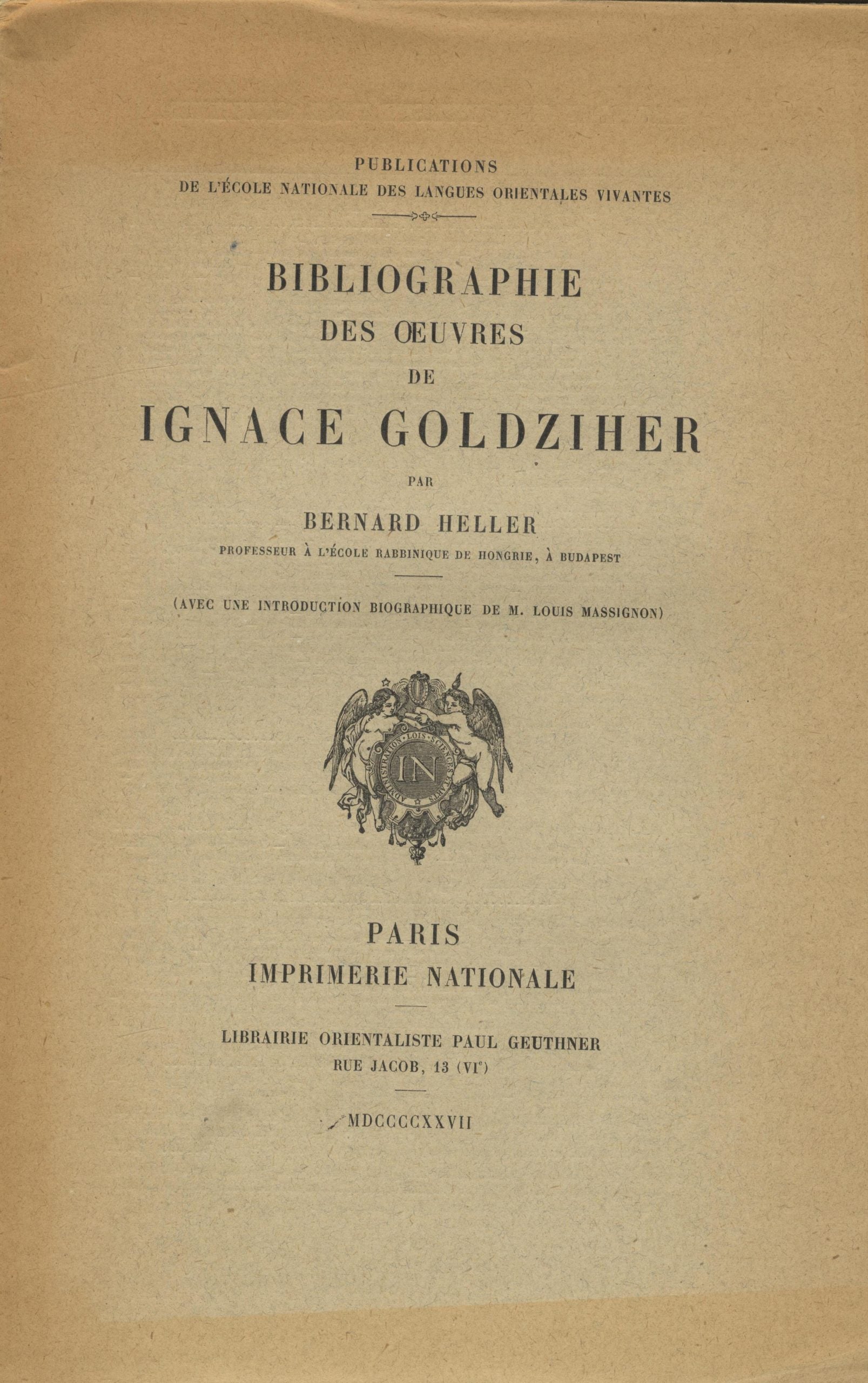Bibliographie des Oeuvres de Ignace Goldziher.