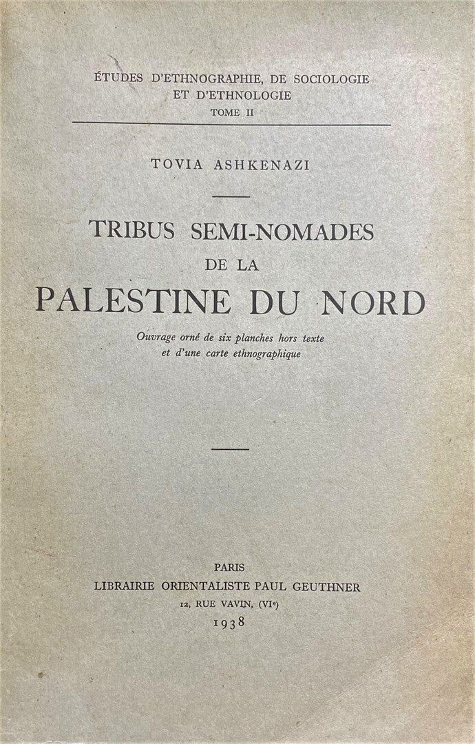 Tribus Semi-Nomades de La Palestine du Nord.