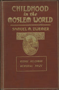 Childhood in The Moslem World.