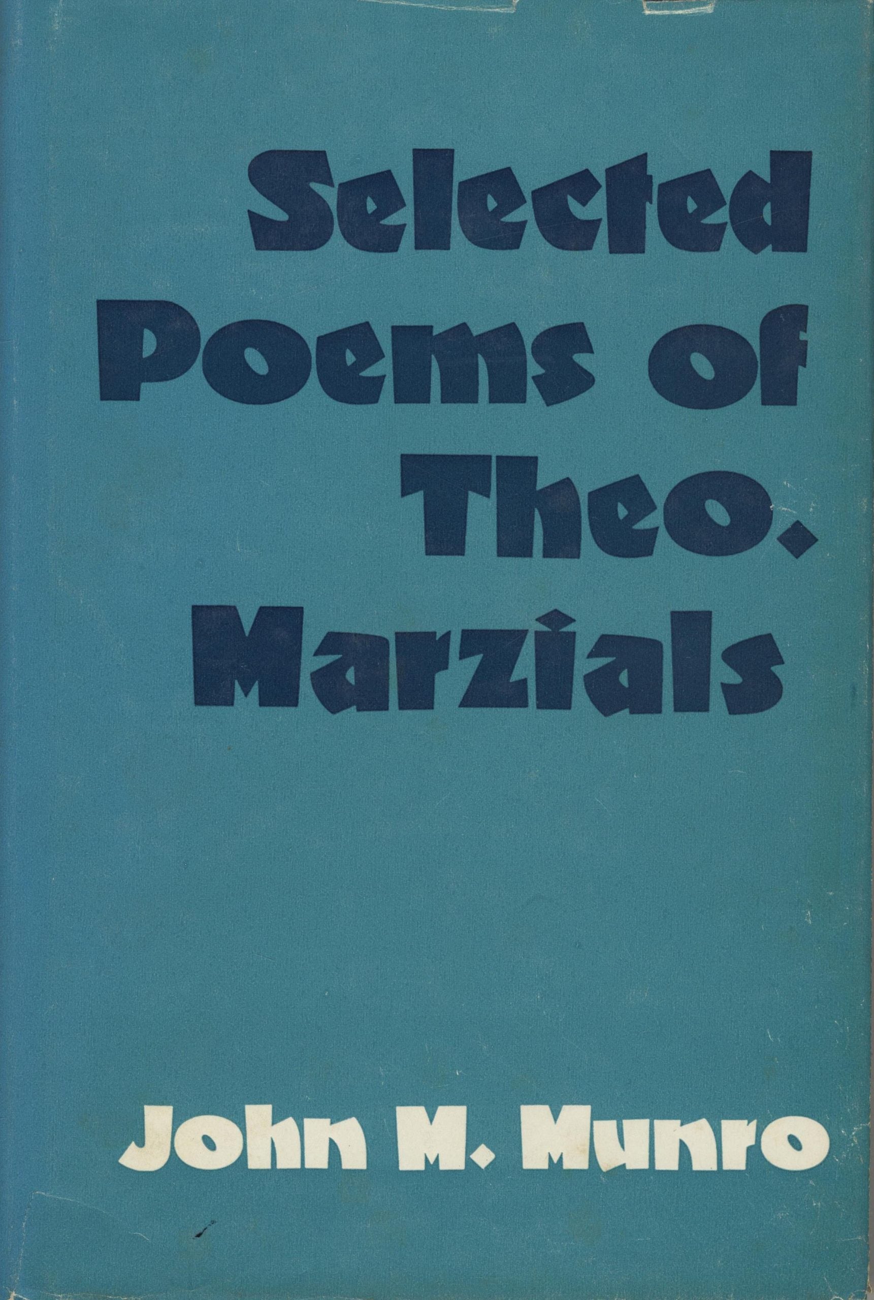 Selected Poems of Theo. Marzials.