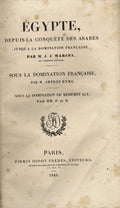 Egypte, depuis la conquète des Arabes jusqu’a la domination Francaise + sous la domination Française, par A. Ryme. +  sous la domination de Méhémet Aly. THREE VOLUMES IN ONE.
