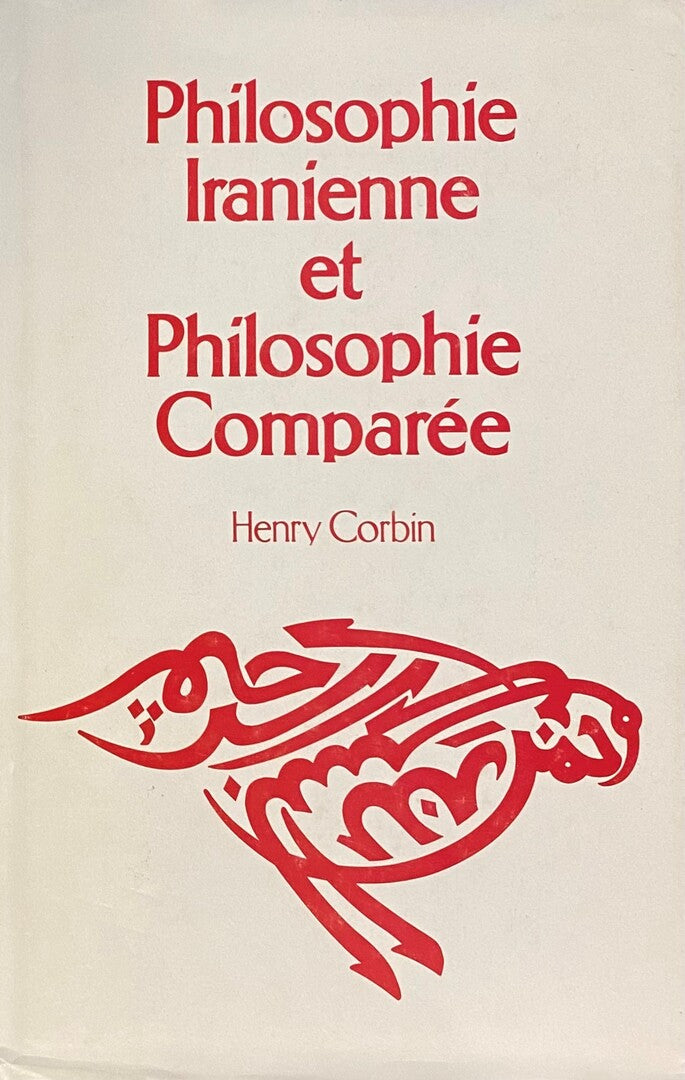 Philosophie Iranienne et Philosophie Comparée.