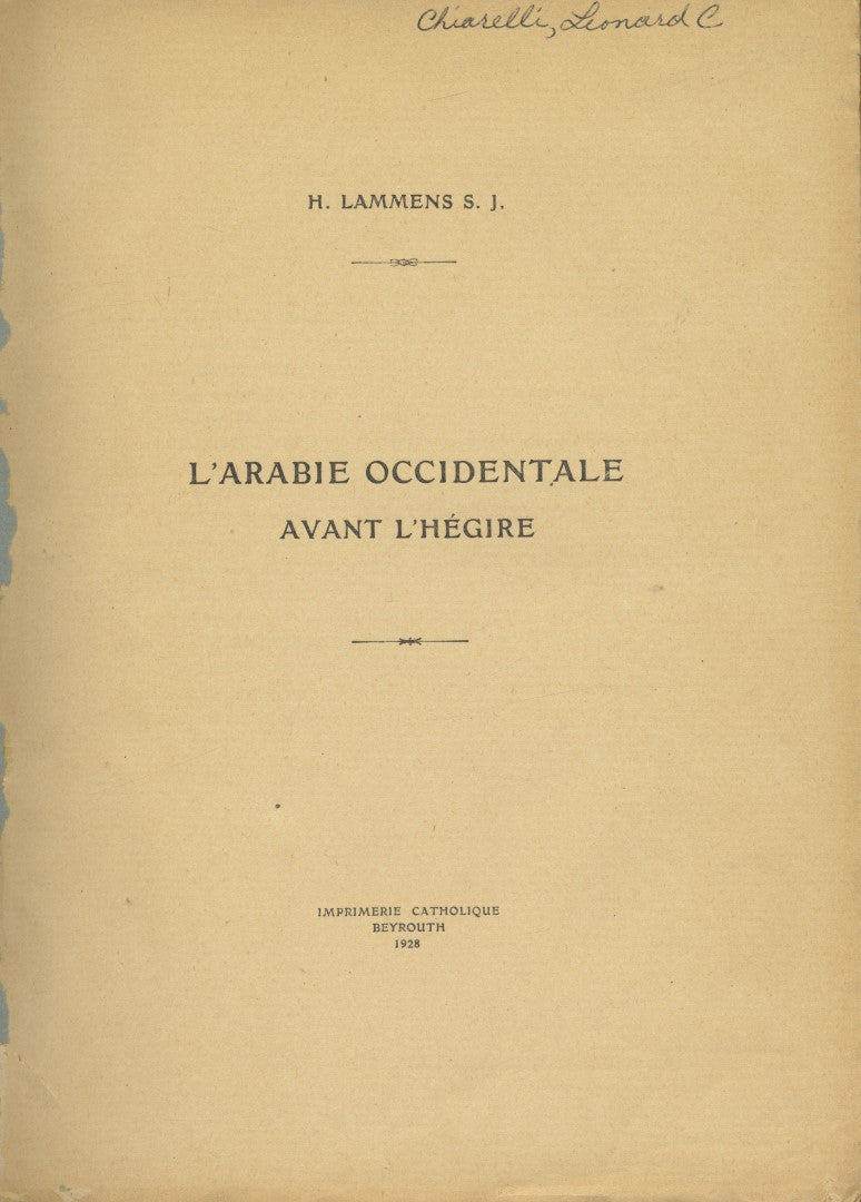 L’Arabie Occidentale Avant l’Hegire.