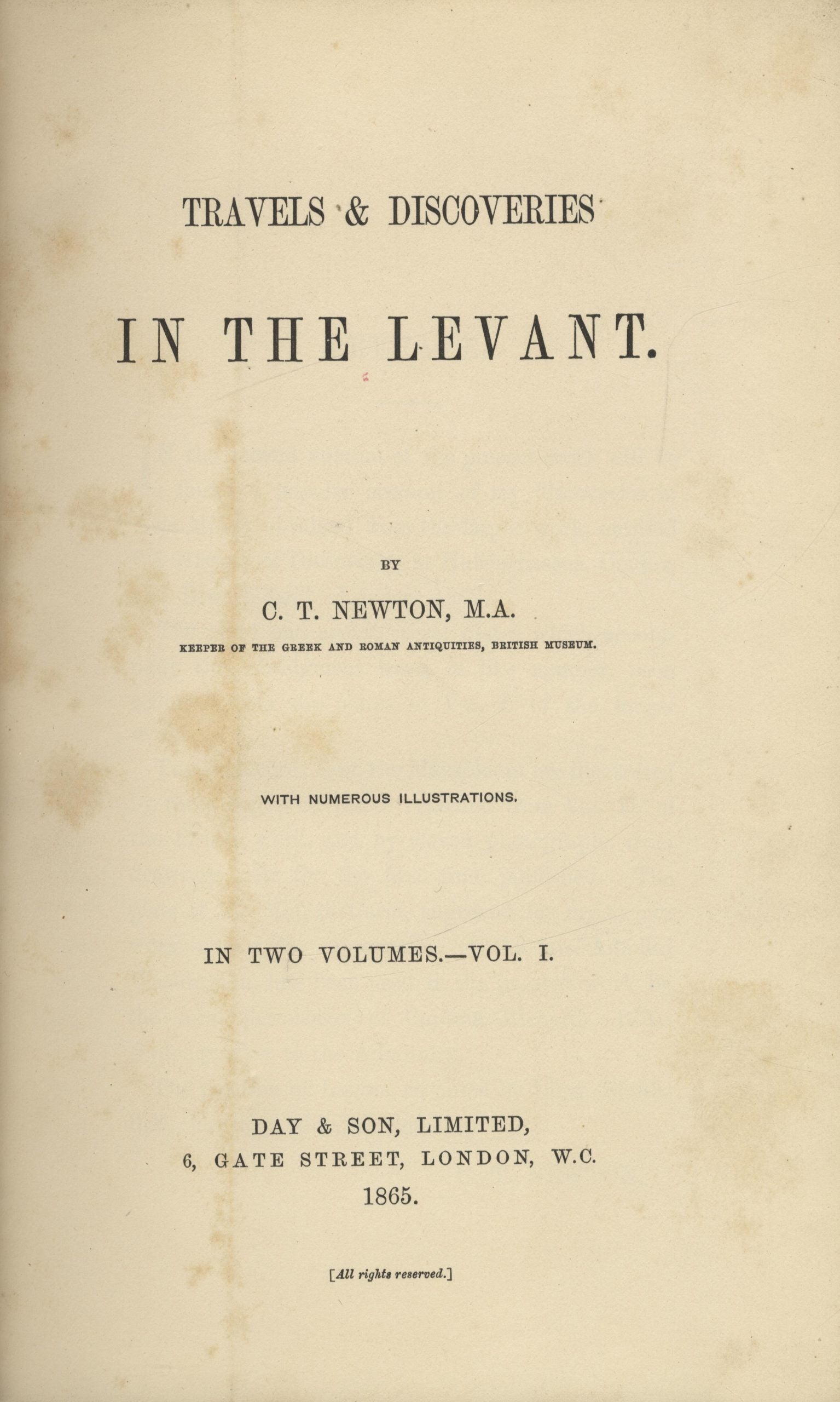 Travels and Discoveries in The Levant. TWO VOLUMES.
