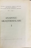 Anadolu Arastirmalari. I.
