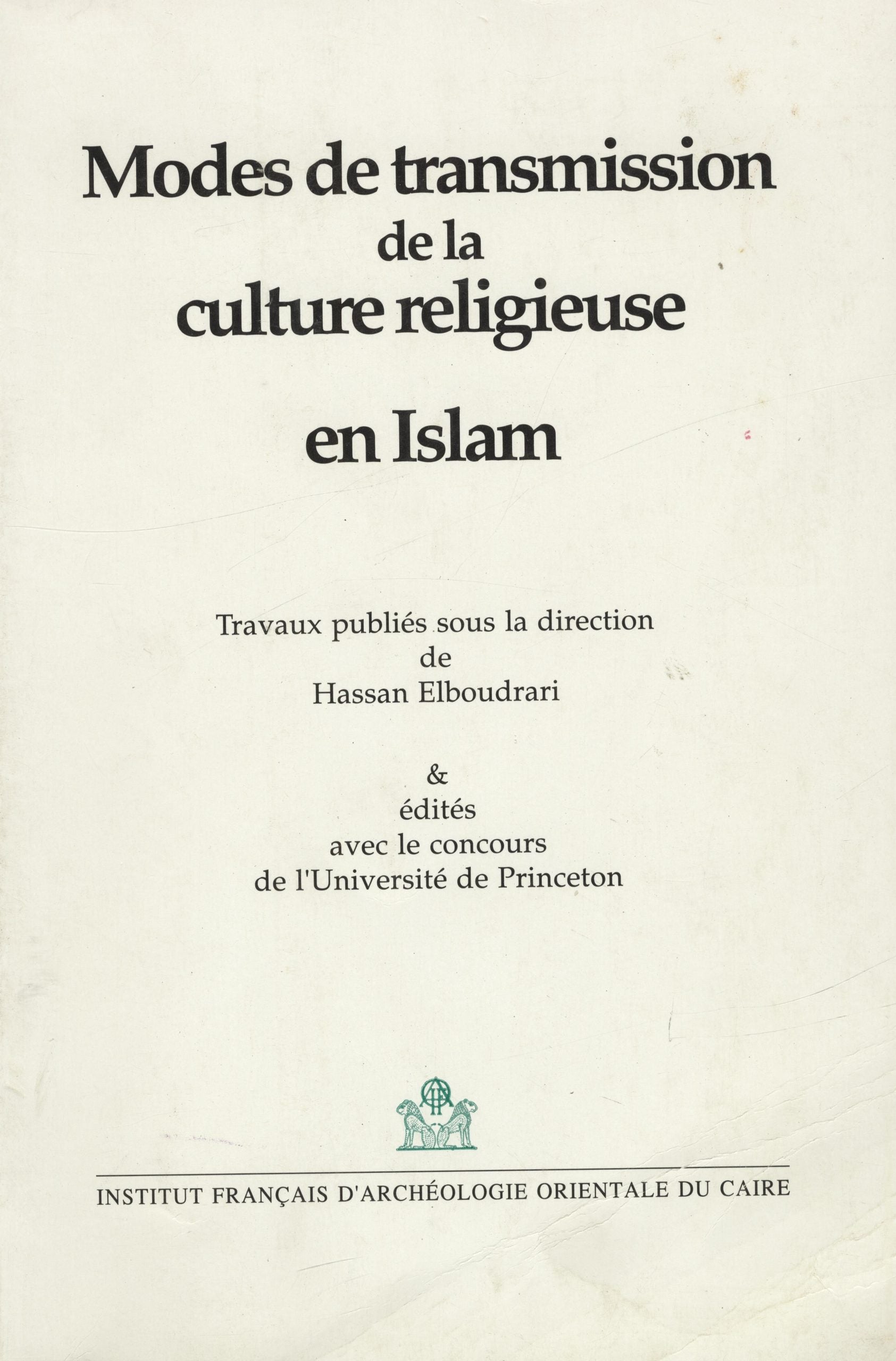 Modes de Transmission de la Culture Religieuse en Islam.