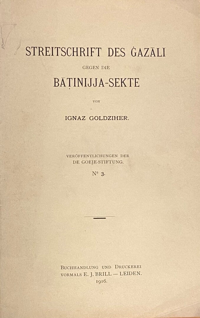 Streitschrift des Gazali gegen die Batinijja-Sekte.