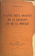 Y A-T-IL deux sources de la religion et de la morale.