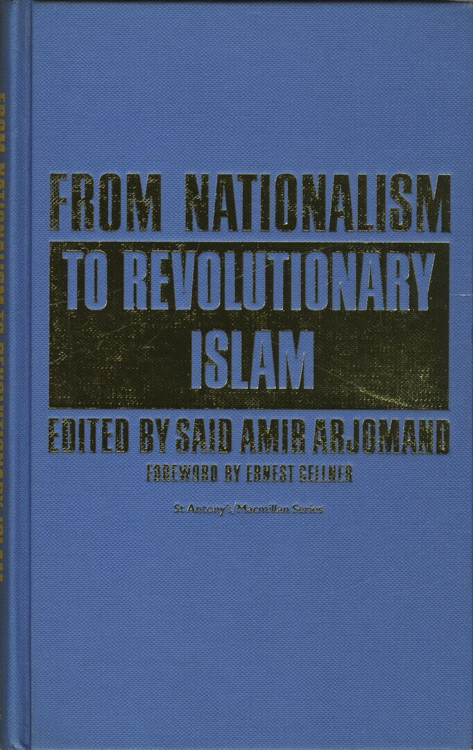 From Nationalism to Revolutionary Islam.