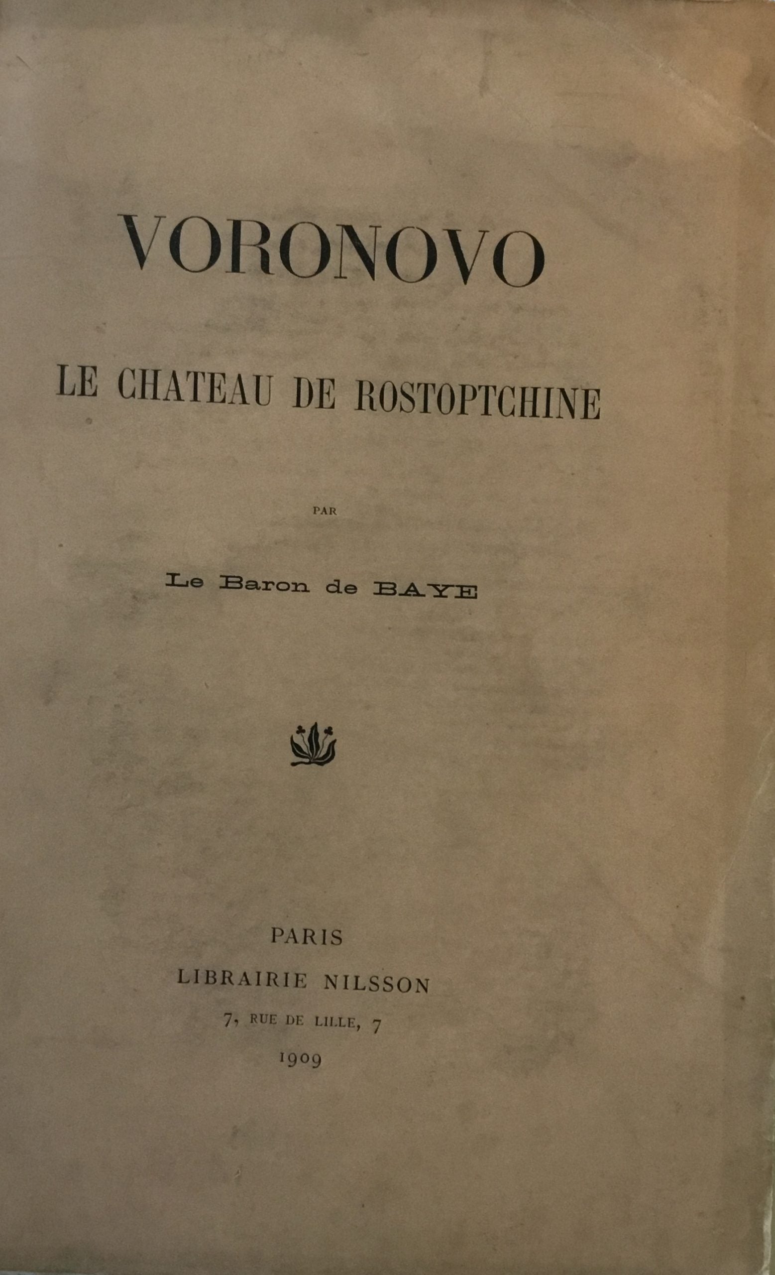 Voronovo. Le Chateau de Rostoptchine.