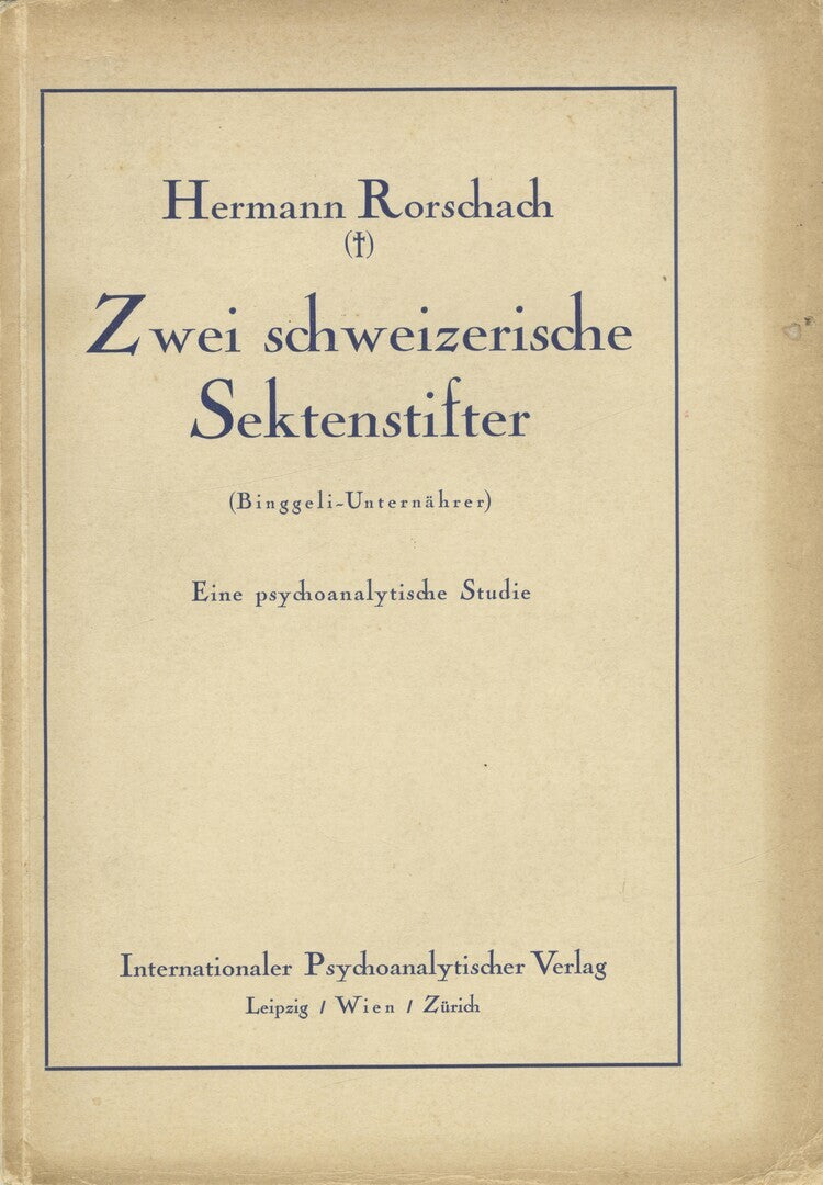Zwei Schweizerische Sektenstifter (Binggeli -Unternhrer) nach Vortragen in der schweizerischen Gesellschaft fur Psychoanalyse.