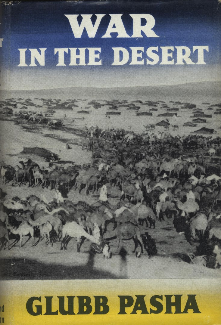 War in The Desert. An R.A.F. Frontier Campaign.