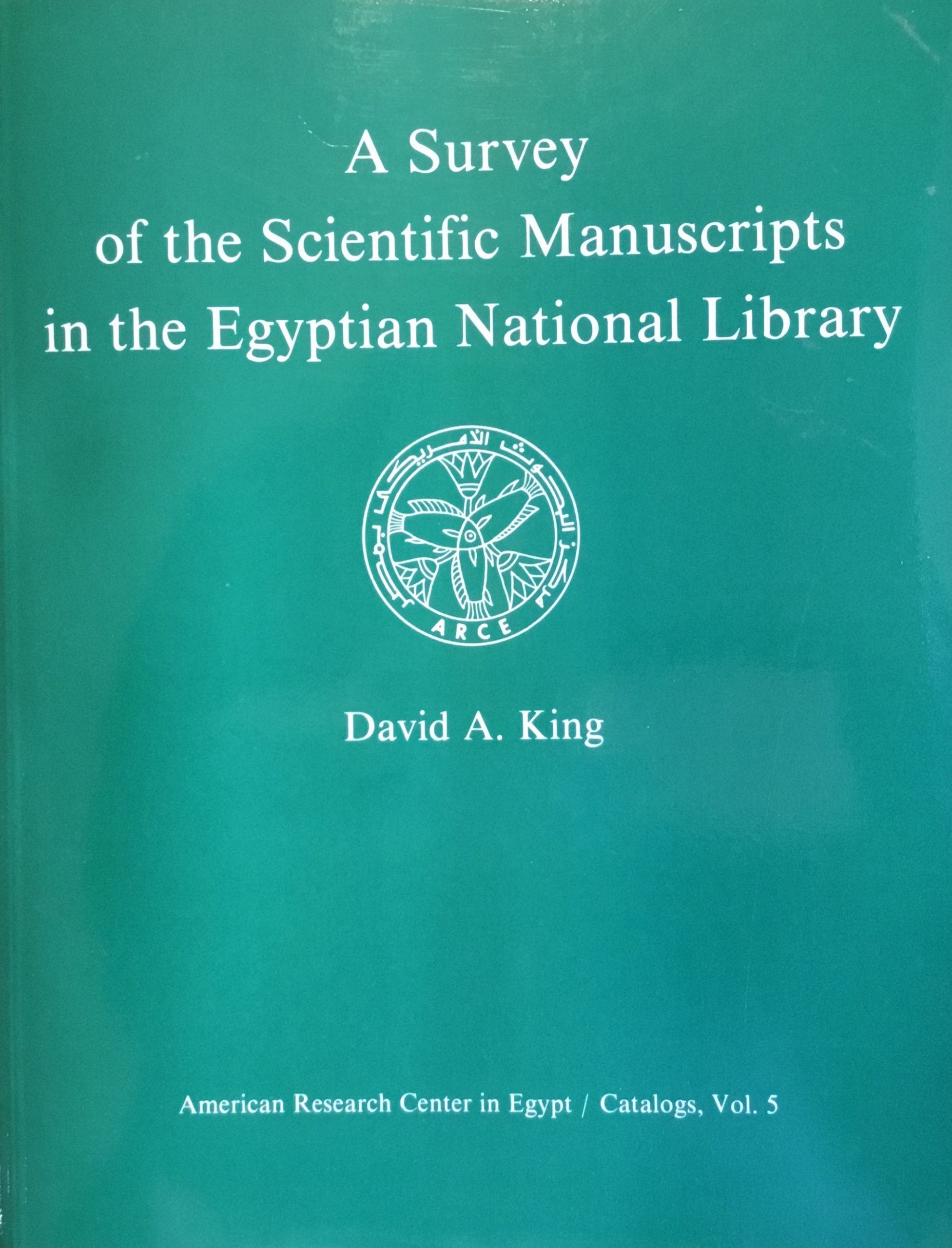A Survey of the Scientific Manuscripts in The Egyptian National Library.