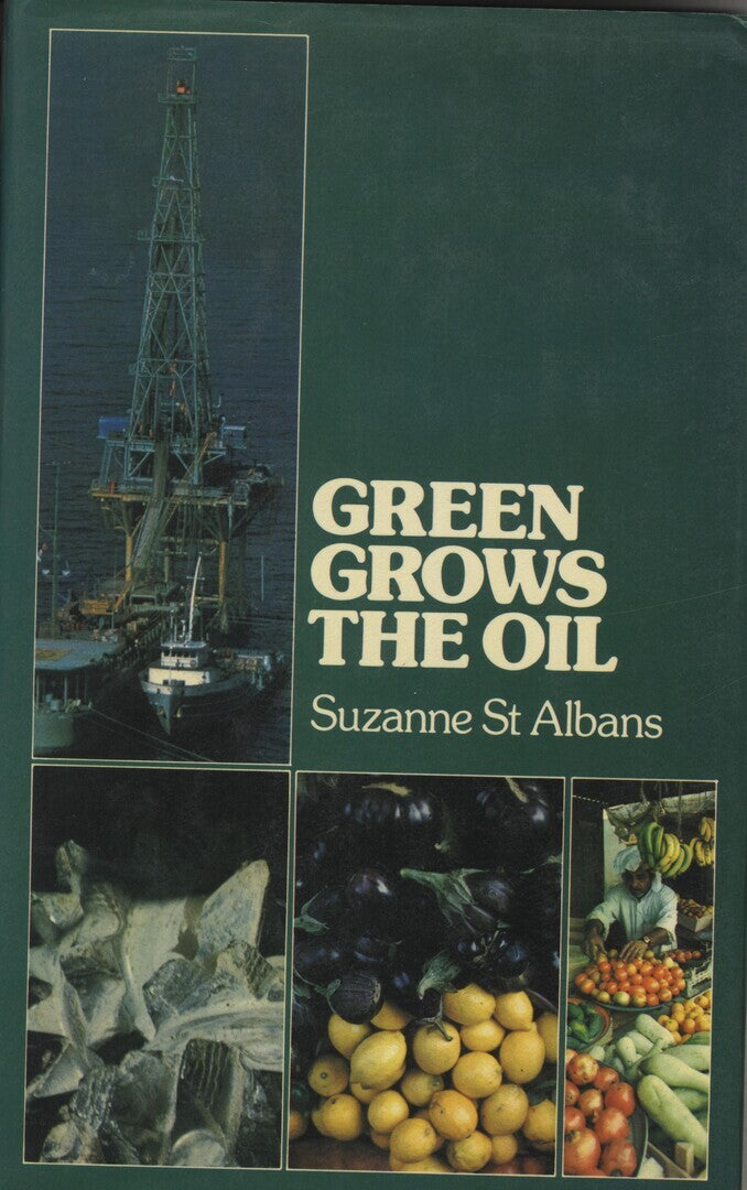 Green Grows the Oil.