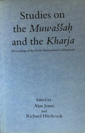 Studies on The Muwassah and The Kharja. Proceedings of the Exeter International Colloquium.