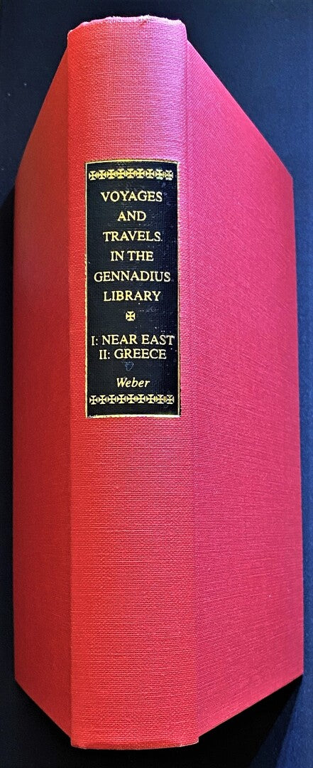 Voyages and Travels in the Near East Made During the XIX Century; Being a Part of a Larger Catalogue of Works on Geography, Cartography, Voyages and Travels, in the Gennadius Library in Athens. TWO VOLUMES IN ONE.