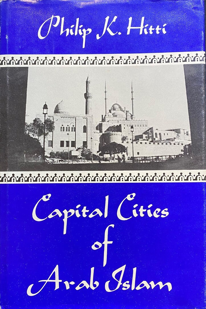 Capital Cities of Arab Islam.