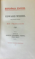 Edward Webbe, Chief Master Gunner, His Trauailes. 1590.