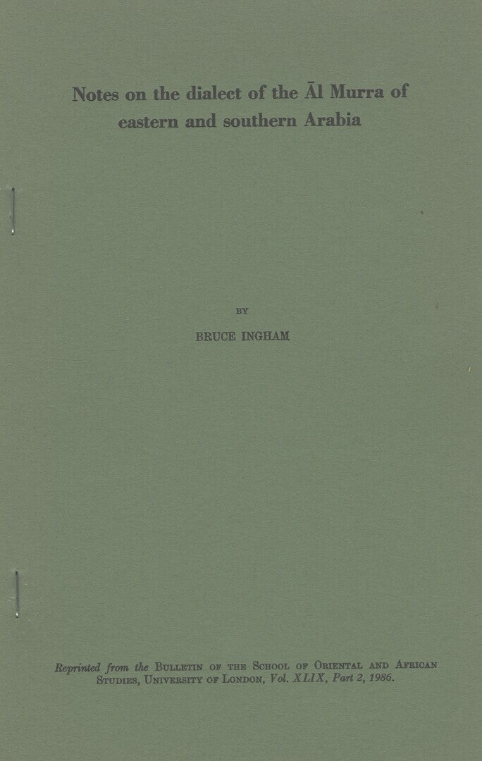 Notes on The Dialect of The Al Murra of Eastern and Southern Arabia.
