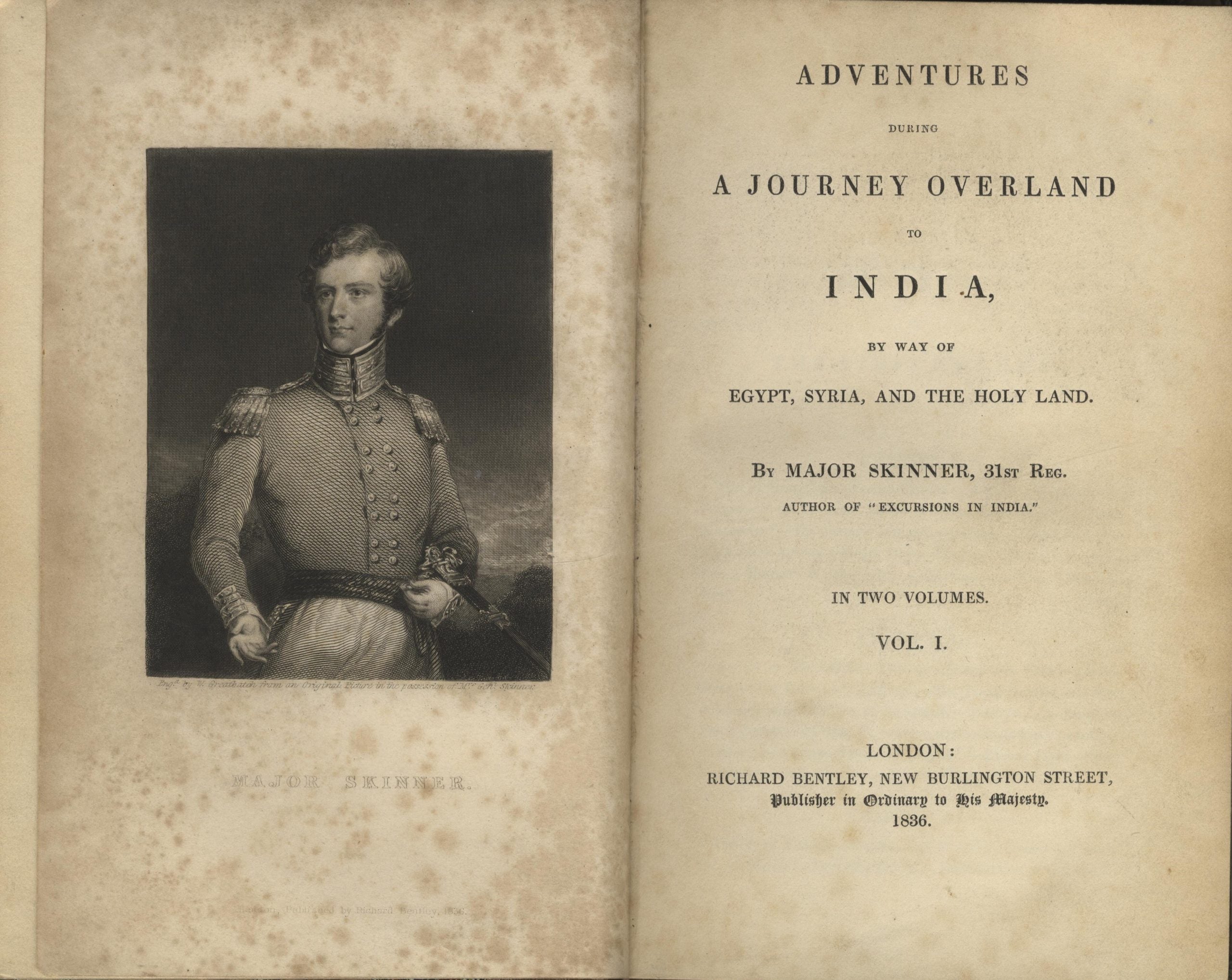 Adventures during a Journey overland to India by way of Egypt, Syria & The Holy Land. TWO VOLUMES.