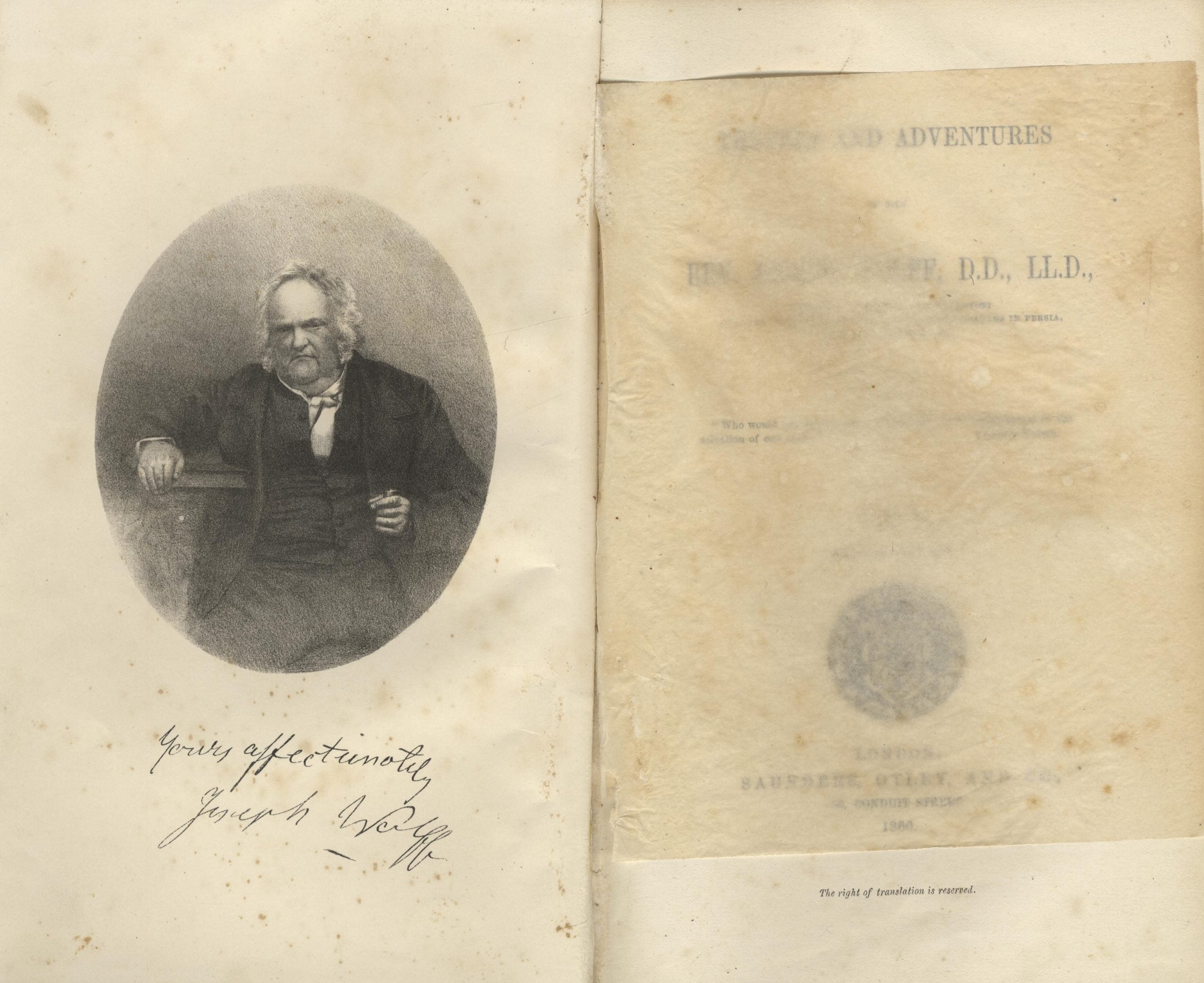Travels and Adventures of the Rev. Joseph Wolff, D.D., LL.D., Vicar of Ile Brewers, near Taunton, and late Missionary to the Jews and Muhammadans in Persia, Bokhara, Cashmere, etc. TWO VOLUMES.
