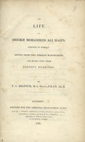 The Life of Sheikh Mohammed Ali Hazin, Written by Himself; Translated from two Persian Manuscripts, and illustrated with notes explanatory of the history, poetry, geography, & c. which therein occur. TWO VOLUMES [ENGLISH & PERSIAN TEXT].