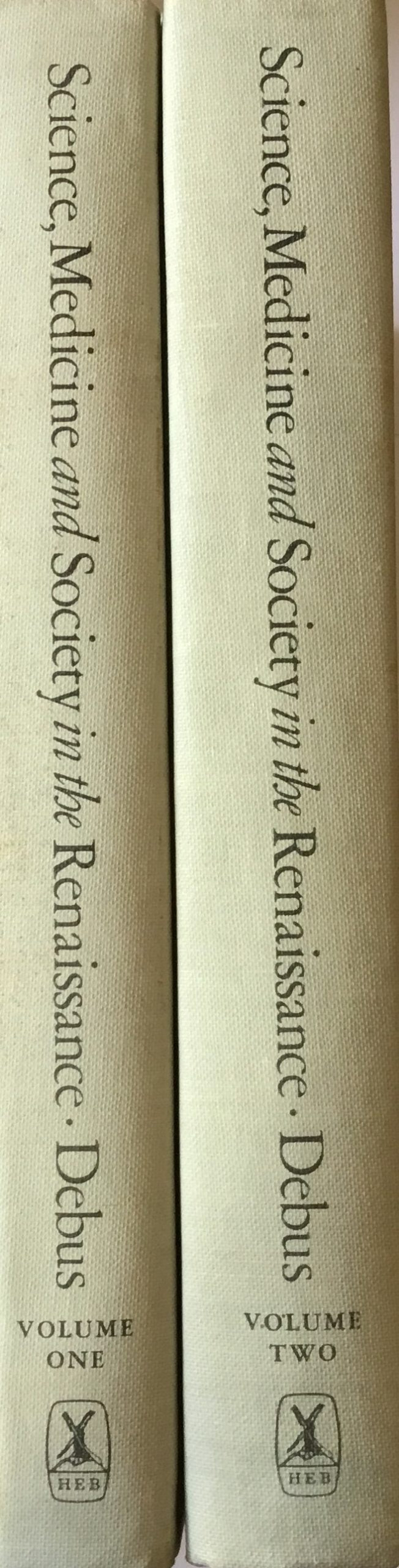 Science, Medicine and Society in the Renaissance. Essays to Honor Walter Pagel. TWO VOLUMES.
