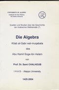 Die Algebra. (Kitab Al-Gabr Wal-Muqabala).