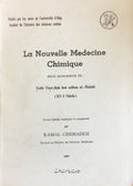 Al-Tibb al-Jadid al-Kimya’i. Al-Tayarat al-Oropiyah fi ‘Asr al-Nahda wa sira’iha ma’ al-tibb al-taqlidi. La Nouvelle Medicine Chimique. Deux Manuscrits de Salih Nasrallah ben Sallum Al-Halabi (XVII Siecle).