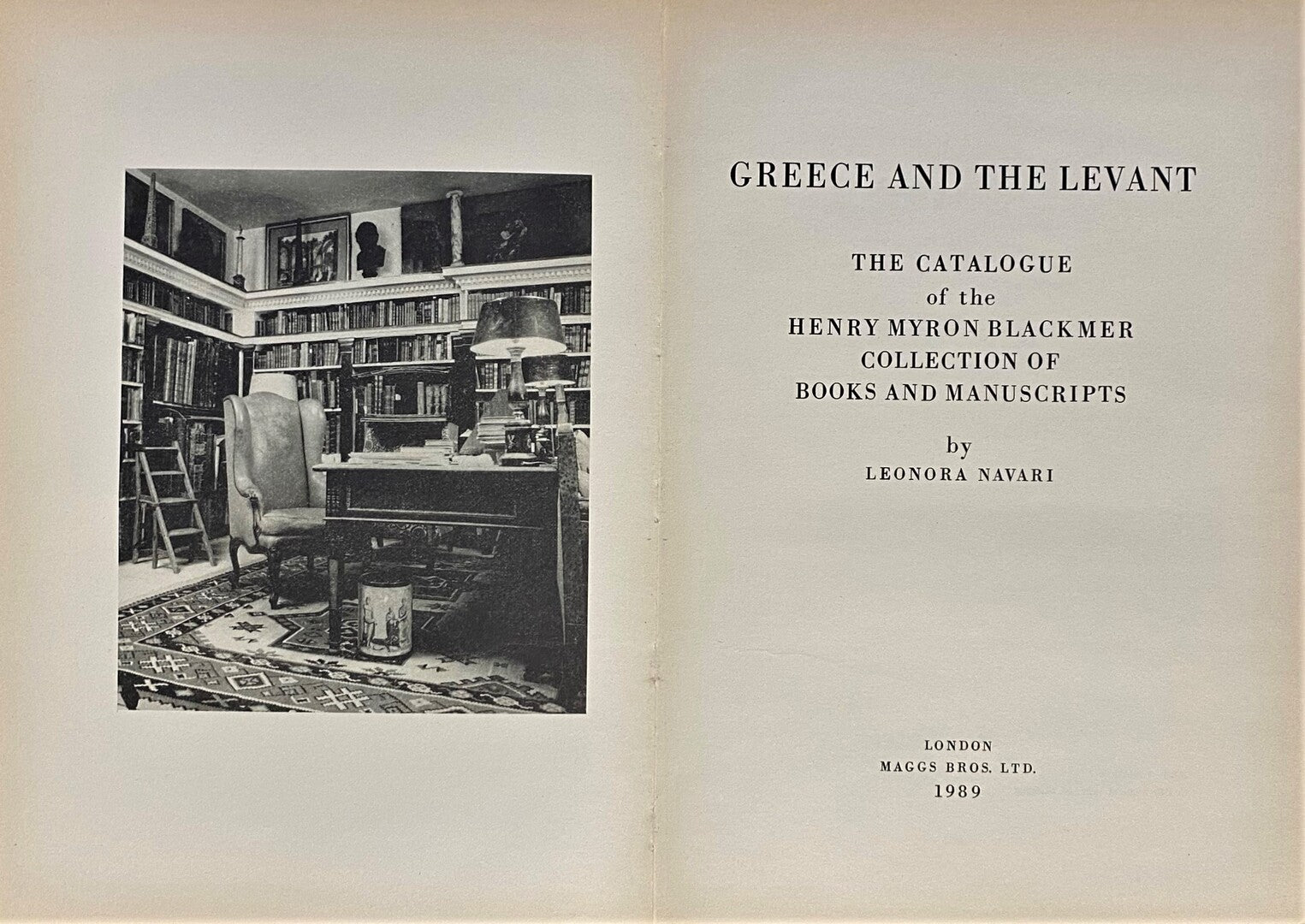Greece and The Levant. The Catalogue of The Henry Myron Blackmer Collection of Books and Manuscripts.