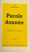 Parole Donnee. Dossiers des “Lettres Nouvelles”.