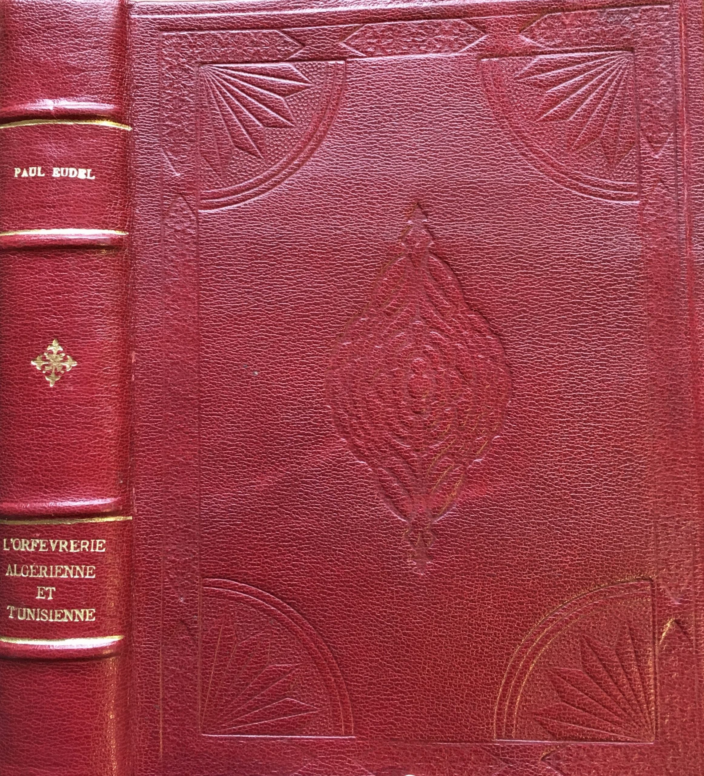 L'Orfèvrerie Algérienne et Tunisienne. Ouvrage Illustré de Nombreux Dessins Chromolithographies et Cartes.