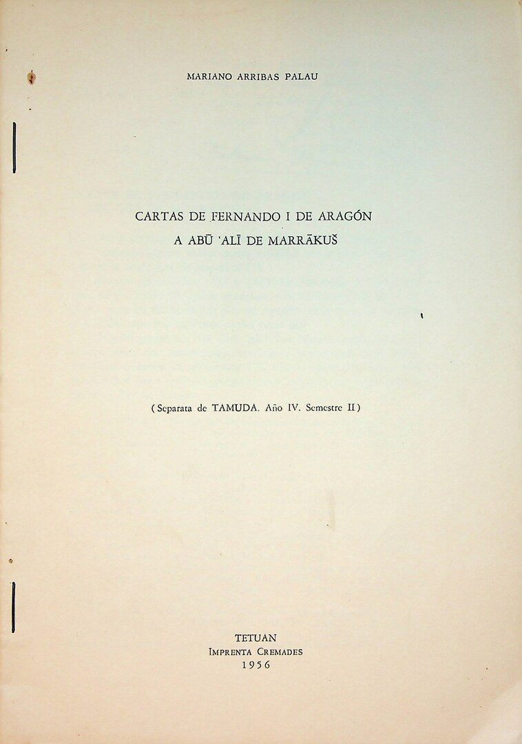 Cartas de Fernando I de Aragon a Abu ‘Ali de Marrakus.