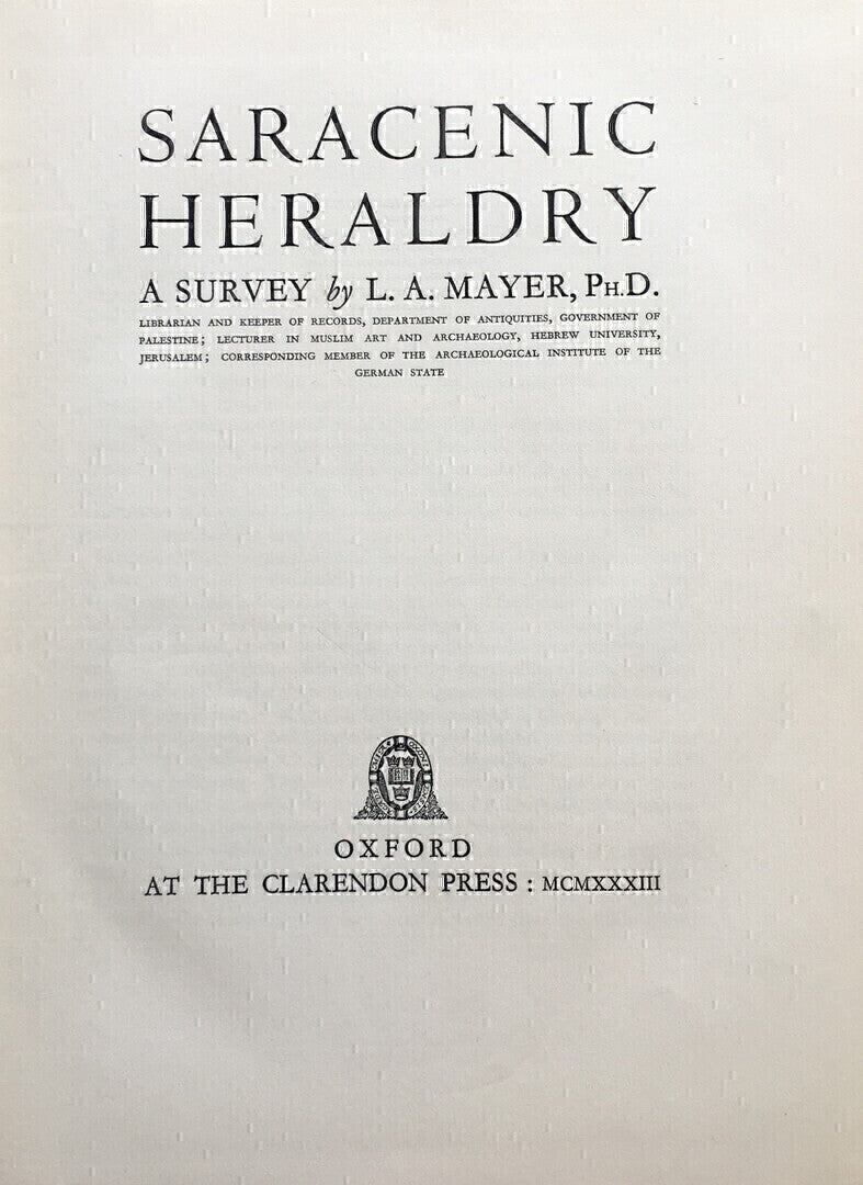 Saracenic Heraldry. A Survey.