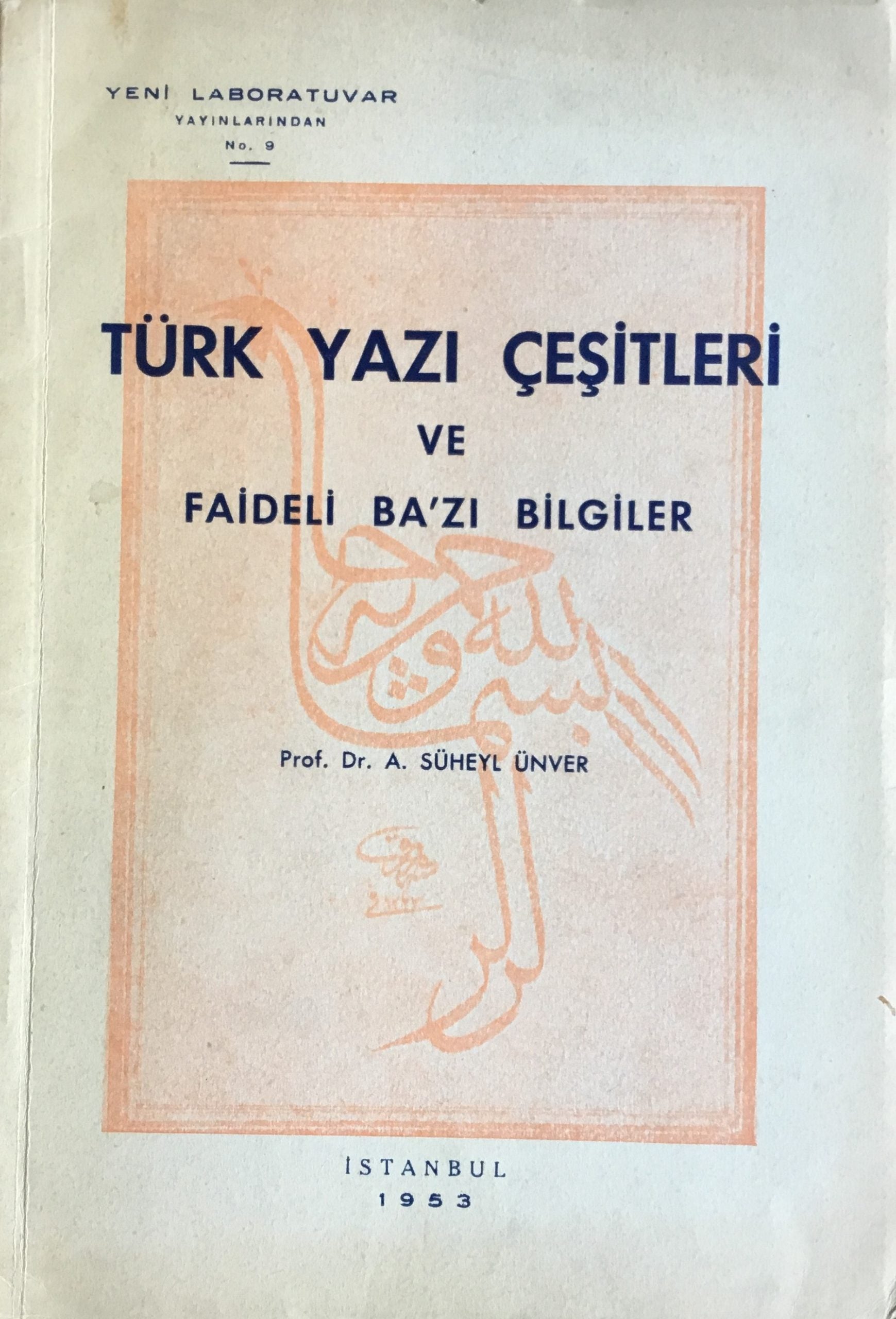 Turk Yazi Cesitleri ve Faideli Ba’zi Bilgiler.