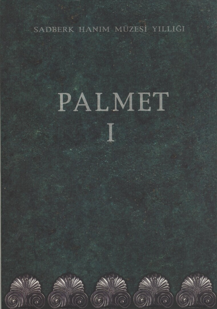 Palmet I. Sadberk Hanim Muzesi Yilligi.