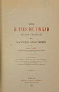Les Ruines de Timgad Antique Thamugadi, Nouvelles Decouvertes.