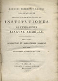Institutiones ad Fundamenta Linguae Arabicae: Accedunt Sententiae et Narrationes Arabicae una cum Glossario Arabico-Latino.