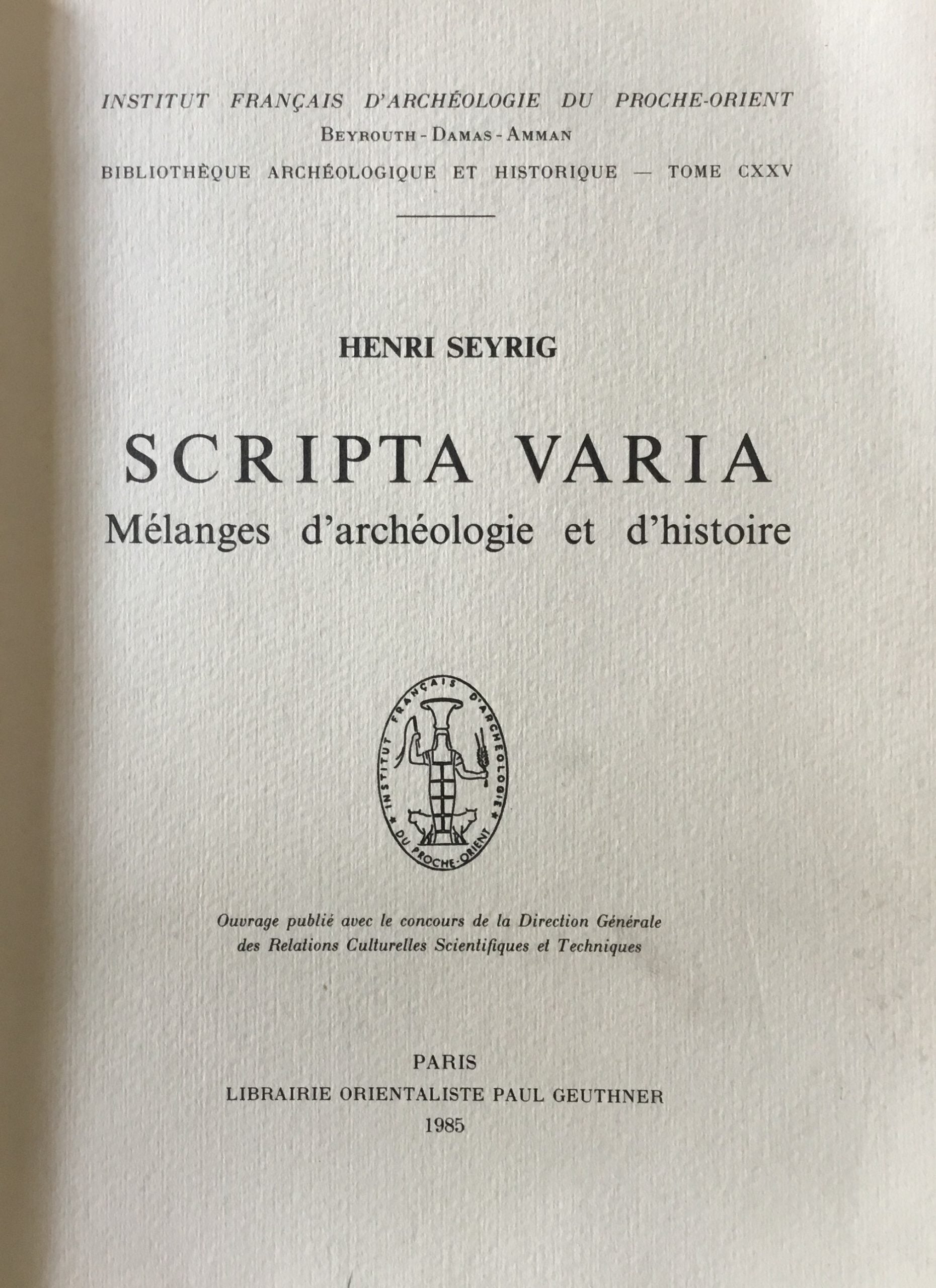 Scripta Varia. Mélanges d'Archéologie et d'Histoire.